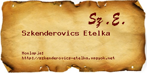 Szkenderovics Etelka névjegykártya